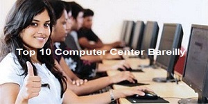 Top 10 Computer Center Bareilly